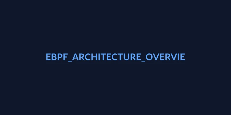 eBPF 성능 모니터링 - eBPF_architecture_overview